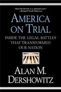Details for America on Trial: Inside the Legal Battles That Transformed Our Nation